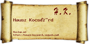 Hausz Kocsárd névjegykártya